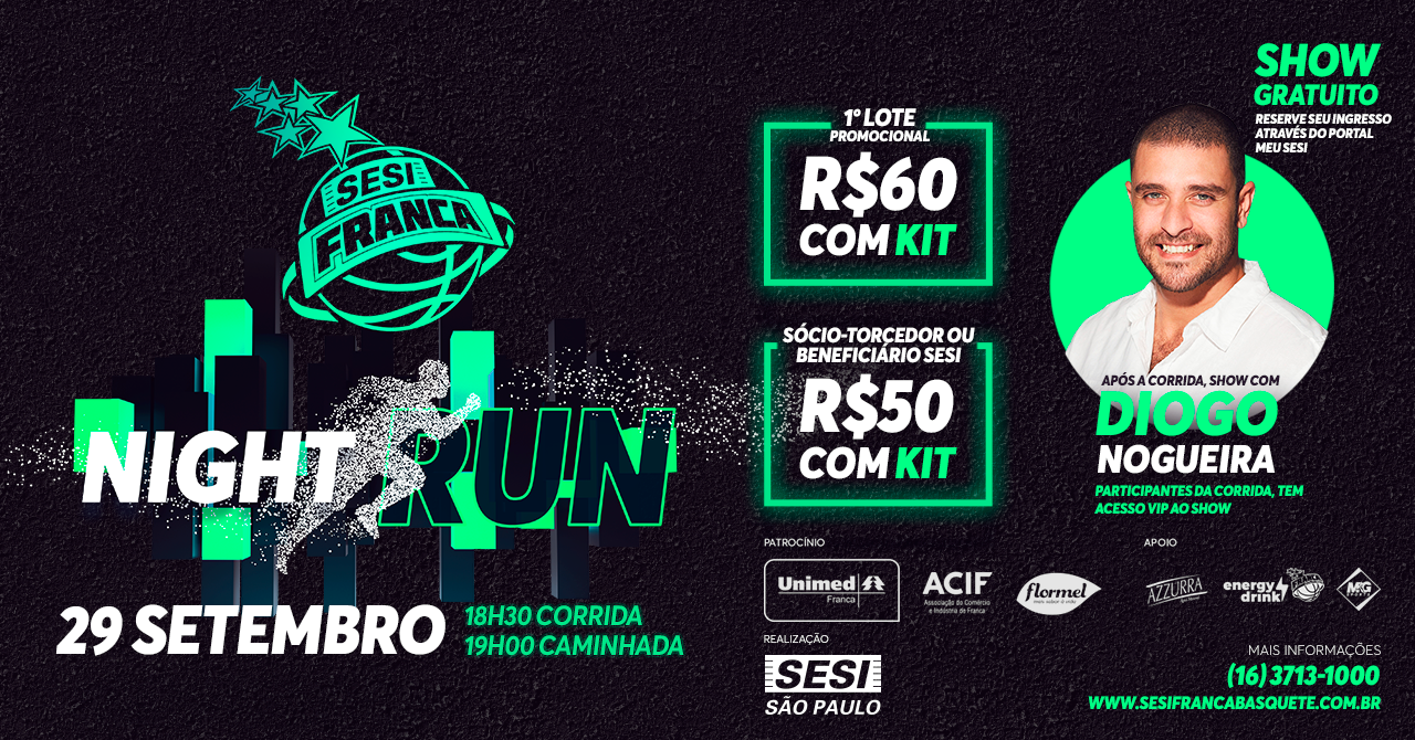 SESI Franca promove corrida noturna com show gratuito do Diogo Nogueira